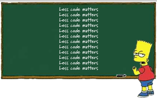 Less code matters